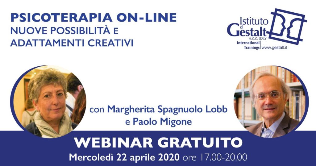 Webinar psicoterapia on-line: nuove possibilità e adattamenti creativi Paolo Migone e Margherita Spagnuolo Lobb